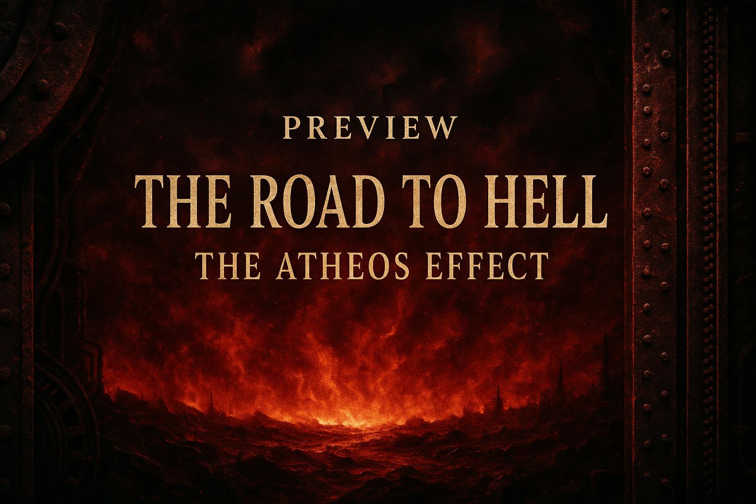 The Road to Hell Preview